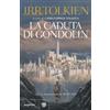 Bompiani La caduta di Gondolin