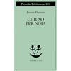 Adelphi Chiuso per noia
