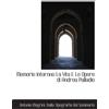 BiblioBazaar Memorie Intornno La Vita E Le Opere di Andrea Palladio