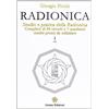 Anima Edizioni Radionica. Studio e pratica della radionica. Completo di 84 circuiti e 7 quadranti inediti pronti da utilizzare