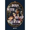 Giunti Psychometrics Boys with sharp teeth. Edizione Italiana