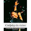 FlipFlop Coldplay da vicino - Completo a colori: La biografia illustrata non autorizzata