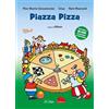 Gallucci Piazza Pizza. Ediz. ad alta leggibilità. Con QR Code