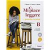 Petrini Mi piace leggere. Con Percorso nei «Promessi sposi». Per gli Ist. tecnici. Con ebook. Con espansione online. Poesia, teatro (Vol. B)