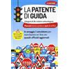 Edises professioni & concorsi La patente di guida. Categorie A e B e relative sottocategorie. Con software di simulazione