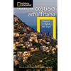White Star Publishers White Star - Napoli e la Costiera Amalfitana | Guida Traveler di National Geographic | Formato Libro | Edizione 2017 [Lingua italiana]