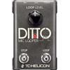 TC HELICON DITTO MIC LOOPER EFFETTO LOOPER A PEDALE PER VOCE