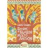 Feltrinelli Storie di bambini molto antichi Laura Orvieto