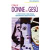 Con le donne di Gesù