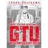 Dynit Manga G.T.U. Great teacher Uchiyamada. Mad Yamada fury road. Ediz. variant (Vol. 1)