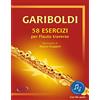 Progetti Sonori Gariboldi. 58 esercizi per flauto traverso. Con file audio in streaming