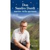 Don Sandro Dordi. martire della speranza
