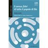 Il sensus fidei di tutto il popolo di Dio