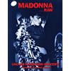 Wonderland Publishing Madonna...Raw - Uno dei primissimi concerti: Fotografia di George DuBose