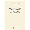 YOUCANPRINT Dieci scritti in Sicilia
