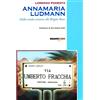 BRADIPOLIBRI Annamaria Ludmann. Dalla scuola svizzera alle Brigate Rosse