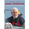 Edizioni Il Frangente Knox-Johnston. Un navigatore da leggenda