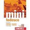 Zanichelli Il mini di tedesco. Dizionario tedesco-italiano italiano-tedesco. Con Contenuto digitale (fornito elettronicamente)