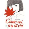 BAO PUBLISHING Come voi, tra di voi