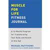 Michael Matthews Muscle for Life Fitness Journal (Tascabile) Muscle for Life