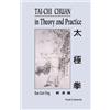 Kuo Lien-Ying Tai-Chi Chuan in Theory and Practice (Tascabile)