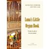 David Paul Werner Chi Ying Lam Luna's Little Organ Book (Tascabile)