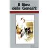Il libro della Genesi. Ciclo di conferenze (Milano, Centro culturale S. Fedele) [vol_2]