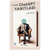 Erdal Turna Biz Sorduk ChatGPT Yanıtladı (Tascabile) Yapay Zeka Serisi