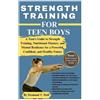 Desmond T Hall Strength Training for Teen Boys (Tascabile) Fitness for Life