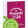 Il Calendario dei Proverbi Calendario dei Proverbi 2026 Ricambio | Detti e Proverbi Popolari | 365 Consigli di Vita | Pensiero filosofico Calendario Positivo | Idea Regalo geniale