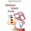 San Paolo Edizioni Permesso grazie scusa