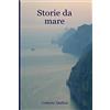 CREATESPACE Storie da mare