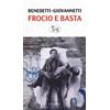 IL REGISOLE Frocio e basta. Pasolini, Cefis, Petrolio
