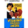 Quinto Piano Dvd PIERINO COLPISCE ANCORA con Alvaro Vitali nuovo sigillato 1982