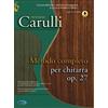 METODO COMPLETO PER CHITARRA, OP.27 + Audio-online - F. CARULLI - CHITARRA