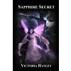 Victoria Hanley Sapphire Secret (Tascabile) Fairy's Journey