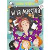 TS - Terra Santa W la maestra. Ediz. illustrata