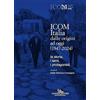 GANGEMI ICOM Italia dalle origini ad oggi (1947-2024). La storia, i temi, i protagonisti