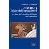 Editrice Domenicana Italiana COVID-19. Inizio dell'apocalisse? La lotta dell'agnello e del drago nell'Apocalisse