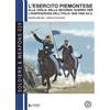Soldiershop L'esercito piemontese alla vigilia della seconda guerra per l'indipendenza dell'Italia 1849 - 1859, vol. 2: La cavalleria