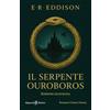 Gilgamesh Edizioni Il serpente Ouroboros: (Edizione illustrata)
