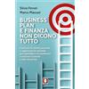 LiNDAU Business plan e finanza non dicono tutto. Il percorso di crescita personale e organizzazione aziendale per imprenditori che desiderano il successo in azienda e nella vita privata