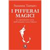 Lindau I pifferai magici. La spensierata corsa dell'umanità verso l'abisso