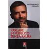 Anteprima Edizioni Parlare in pubblico senza paura