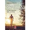 Anteprima Edizioni Corri che ti passa. Se devi ripartire, fallo correndo