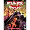 BONELLI EDITORE DYLAN DOG BATMAN OMBRA DEL PIPISTRELLO n 1