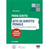 Maggioli Editore Esame Avvocato 2025/2026 Prova Scritta: Atti di diritto Penale: tracce svolte con guida alla redazione e modelli.