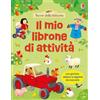 Usborne Il mio librone di attività - Storie della fattoria