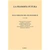 Mimesis La filosofia futura. Sull'origine del filosofare (2023) (Vol. 21)