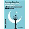 Edizioni di Pagina Rituali, migrazioni, territorialità. L'Islam e i musulmani a Bari, oggi